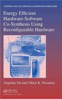 Energy Efficient Hardware-Software Co-Synthesis Using Reconfigurable Hardware