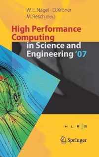 High Performance Computing in Science and Engineering ' 07