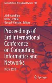 Proceedings of 3rd International Conference on Computing Informatics and Networks