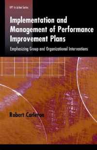 Implementation and Management of Performance Improvement Plans