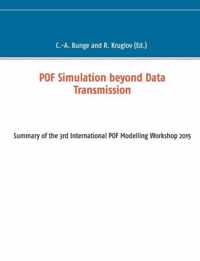 POF Simulation beyond Data Transmission