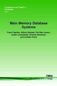 Main Memory Database Systems