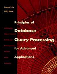 Principles of Database Query Processing for Advanced Applications