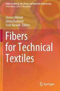 Fibers for Technical Textiles