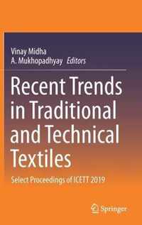 Recent Trends in Traditional and Technical Textiles