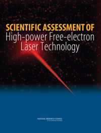 Scientific Assessment of High-Power Free-Electron Laser Technology