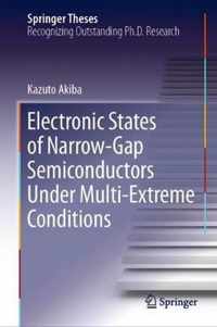 Electronic States of Narrow Gap Semiconductors Under Multi Extreme Conditions