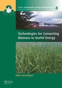 Technologies for Converting Biomass to Useful Energy