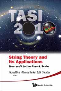 String Theory And Its Applications