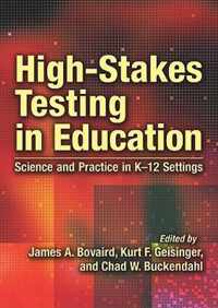 High-Stakes Testing in Education