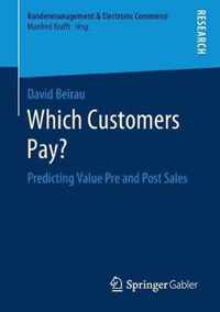 Which Customers Pay?