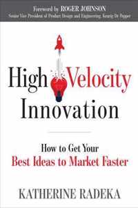 High Velocity Innovation