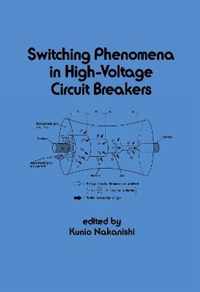 Switching Phenomena in High-Voltage Circuit Breakers