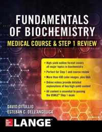 Fundamentals of Biochemistry Medical Course and Step 1 Review