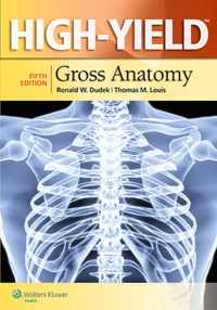 High-Yield (TM) Gross Anatomy