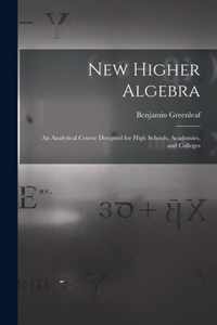 New Higher Algebra