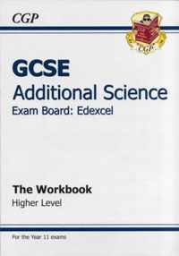 GCSE Additional Science Edexcel Workbook - Higher (A*-G Course)