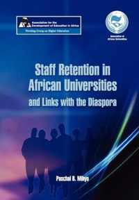 Staff Retention in African Universities and Links With Diaspora Study