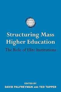 Structuring Mass Higher Education