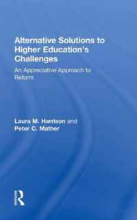 Alternative Solutions to Higher Education's Challenges
