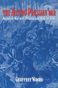 The Austro-Prussian War