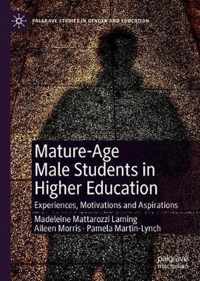 Mature-Age Male Students in Higher Education