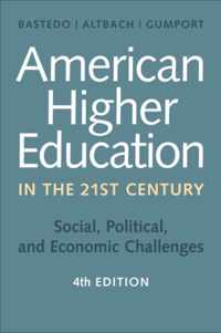 American Higher Education in the Twenty-First Century