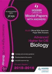 Advanced Higher Biology 2015/16 SQA Specimen and Hodder Gibson Model Papers