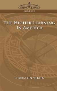 The Higher Learning in America