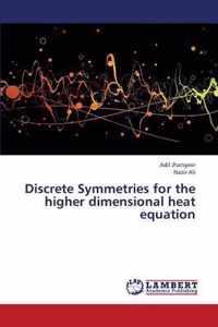 Discrete Symmetries for the higher dimensional heat equation