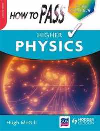 How to Pass Higher Physics