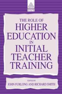 The Role of Higher Education in Initial Teacher Training