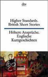 Higher Standards - Hohere Anspruche