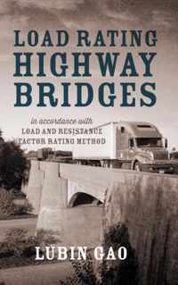 Load Rating Highway Bridges