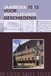 Jaarboek voor Middeleeuwse geschiedenis 15 (2012)