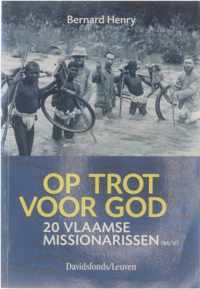 Op Trot Voor God