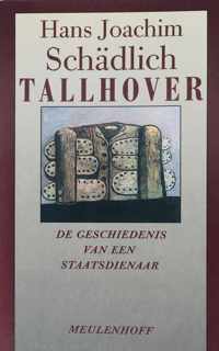 Tallhover - De geschiedenis van een staatsdienaar