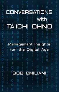 Conversations with Taiichi Ohno