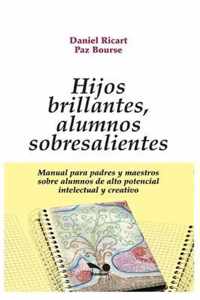 Hijos Brillantes, Alumnos Sobresalientes