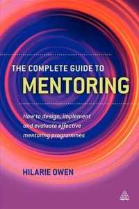 The Complete Guide to Mentoring