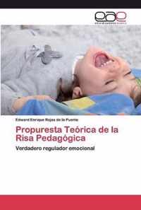 Propuresta Teorica de la Risa Pedagogica