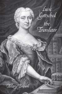 Luise Gottsched the Translator