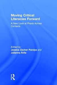 Moving Critical Literacies Forward