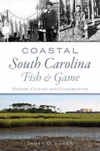 Coastal South Carolina Fish and Game