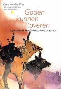 Goden kunnen toveren - Kees van der Plas - Paperback (9789460223808)