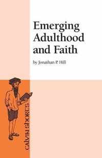 Emerging Adulthood and Faith