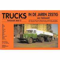 Trucks in de jaren zestig fotoboek deel 2