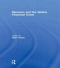 Marxism and the Global Financial Crisis