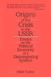 Origins of the Crisis in the USSR