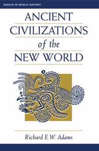 Ancient Civilizations Of The New World